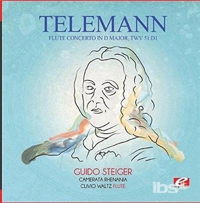 Cover for Telemann · Flute Concerto In D Major Twv 51:D1-Telemann (CD) [Remastered edition] (2015)