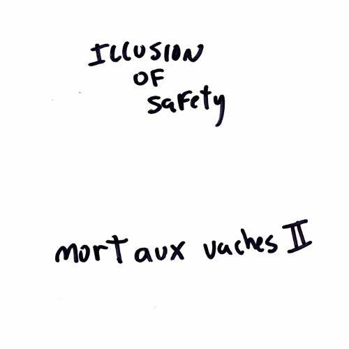 Mort Aux Vaches 2 - Illusion Of Safety - Musik - MORT AUX VACHES SERIE - 2090503260023 - 19 mars 2009