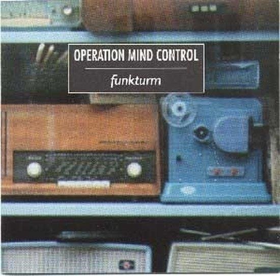 Cover for Operation Mind Control · Funkturm (CD) (1996)
