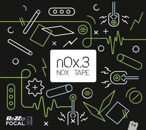 Nox Tape - Nox 3 - Musique - JAZZ VILLAGE - 3149027007023 - 10 juin 2016