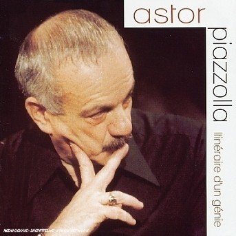 Cover for Astor Piazzolla · Itineraire D'un Genie (CD) (2005)