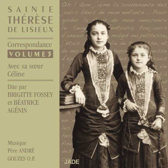 Cover for Brigitte Fossey · Sainte Therese De Lisieux 3 (CD) (2014)