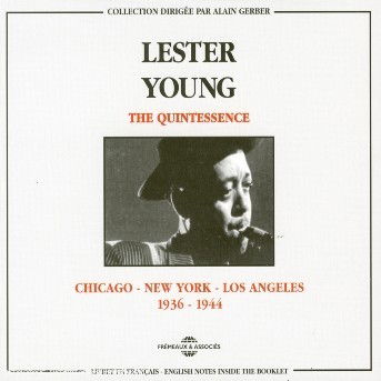 Cover for Lester Young · Chicago to New York to Los Angeles 1938-1944 (CD) (2002)