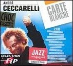 Cover for Andre Ceccarelli · Carte Blanche (CD) (2004)