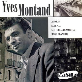 Cover for Yves Montand · A Paris / Elle a... / ... (CD) (2007)