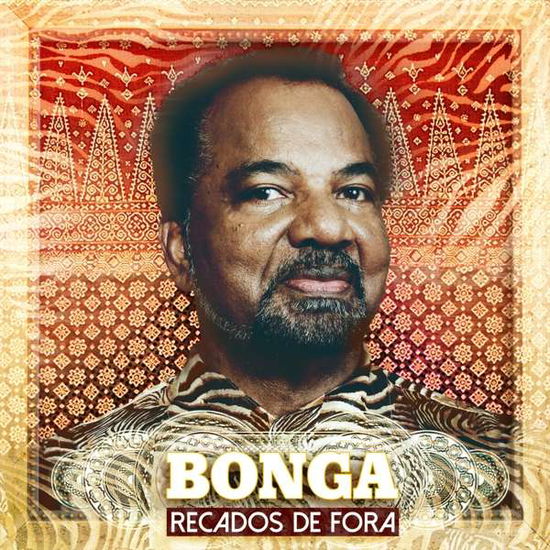 Recados De Fora - Bonga - Musiikki - LUSAFRICA - 3567257624023 - maanantai 11. huhtikuuta 2016