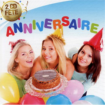 Cover for Fete Soleil-annivers · Anniversaire (CD) (2021)