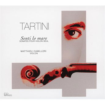 Senti Lo Mare Sonate - Tartini / Camilleri - Musik - ENPHASES - 3701174600023 - 25 maj 2018