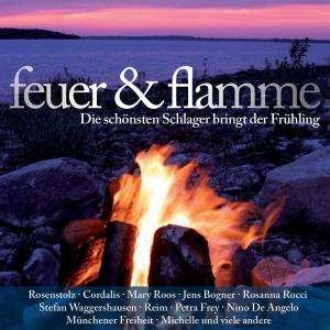 Cover for Feuer &amp; Flamme-die Schönsten Schlager Bringt Der (CD) (2008)