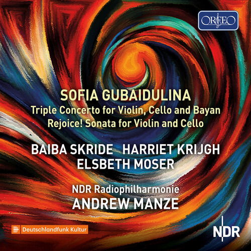 Cover for Baiba Skride &amp; Ndr Radiophilharmonie &amp; Andrew Manze · Gubaidulina: Triple Concerto For Violin, Cello &amp; Bayan / Rejoice! (CD) (2024)