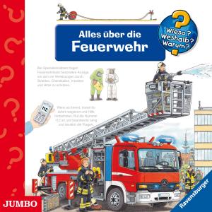 Cover for Wieso? Weshalb? Warum? · Alles Ueber Die Feuerwehr (CD) (2020)