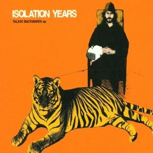 Cover for Isolation Years · Talkin Backwards Ep (SCD) (2002)