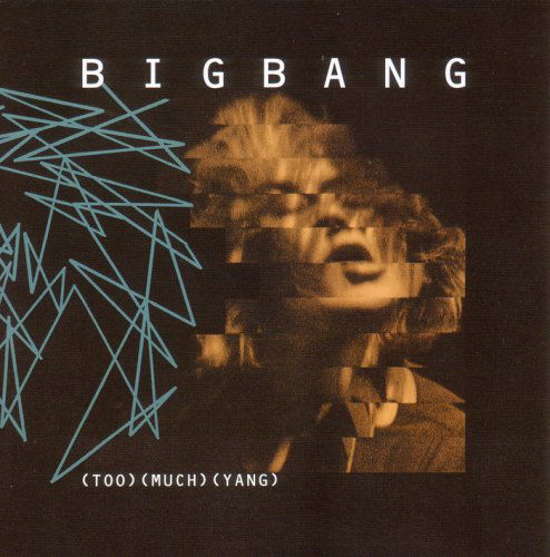 Bigbang · Too Much Yang (CD) (2007)