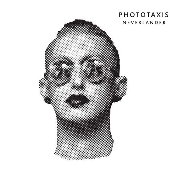 Cover for Phototaxis · Neverlander (CD) [Limited edition] (2018)