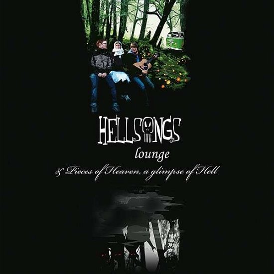 Cover for Hellsongs · Lounge / Pieces of Heaven a Glimpse of Hell (CD) [Remastered edition] (2013)