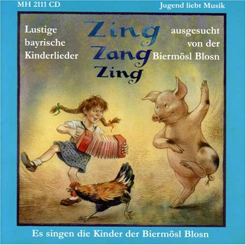 Cover for Biermösl Blosn · Zing Zang Zing (CD) (2004)