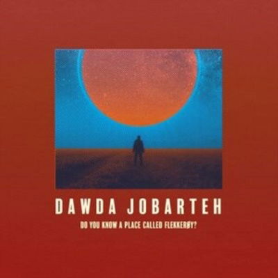 Cover for Dawda Jobareth · Do You Know A Place Called Flekkeroy? (CD) (2022)