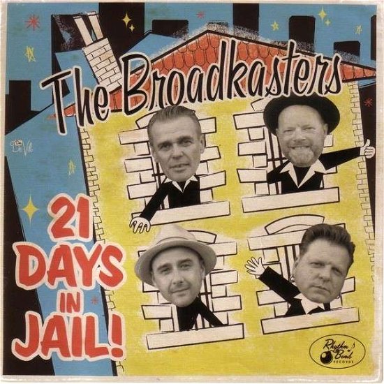 21 Days In Jail - The Broadkasters - Música - Rhythm Bomb Records - 4260072723023 - 21 de novembro de 2014