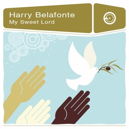 Cover for Harry Belafonte · My Sweet Lord (CD) (2013)