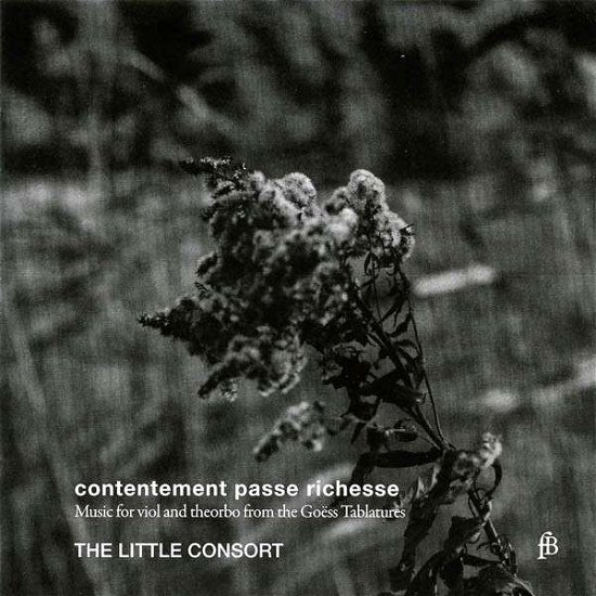 Contentement Passe Richesse - Little Consort - Muziek - FRA BERNARDO - 4260307430023 - 21 juli 2014