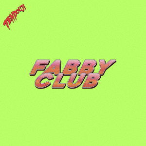 Cover for Tendouji · Fabby Club (CD) [Japan Import edition] (2018)