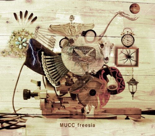 Freesia - Mucc - Musiikki - SONY MUSIC SOLUTIONS INC. - 4538539004023 - keskiviikko 25. marraskuuta 2009