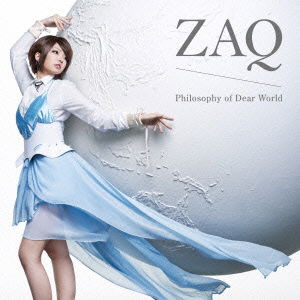 Cover for Zaq · Philosophy of Dear World (CD) [Japan Import edition] (2015)