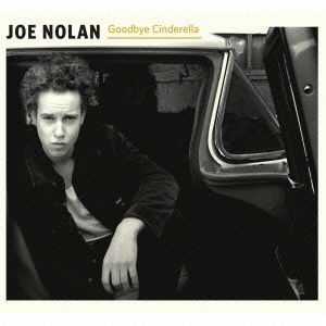 Cover for Joe Nolan · Goodbye Cinderella (CD) [Japan Import edition] (2012)