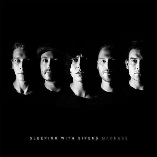 Madness - Sleeping With Sirens - Musiikki - EPIC - 4547366237023 - tiistai 5. toukokuuta 2015
