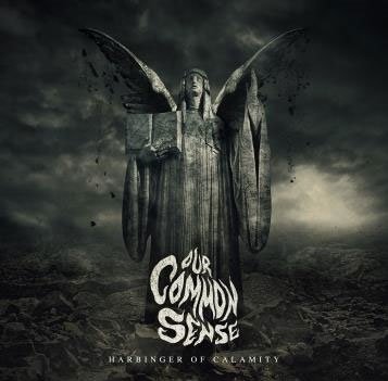 Cover for Our Common Sense · Harbinger of Calamity (CD) [Japan Import edition] (2022)