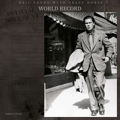 World Record - Neil Young & Crazy Horse - Music - REPRISE - 4943674367023 - November 25, 2022