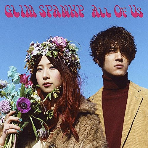 All Of Us - Glim Spanky - Music - UNIVERSAL - 4988031275023 - May 9, 2018