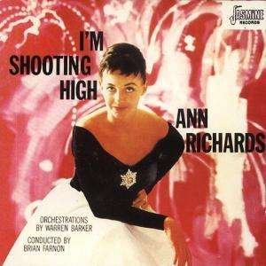 I`m Shooting High - Ann RICHARDS - Musique - Jasmine Records - 5013727031023 - 6 avril 1998