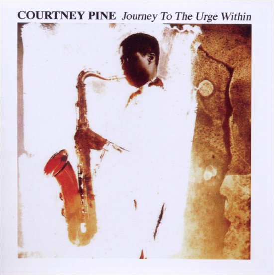 Cover for Courtney Pine · Journey to the Urge Within (CD) (2010)