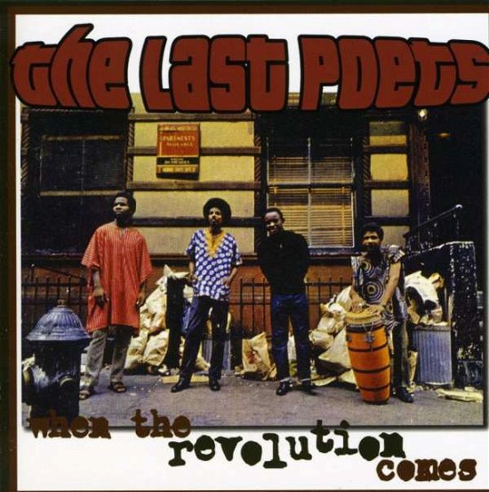 Cover for Last Poets · When the Revolution Comes (CD) (2005)
