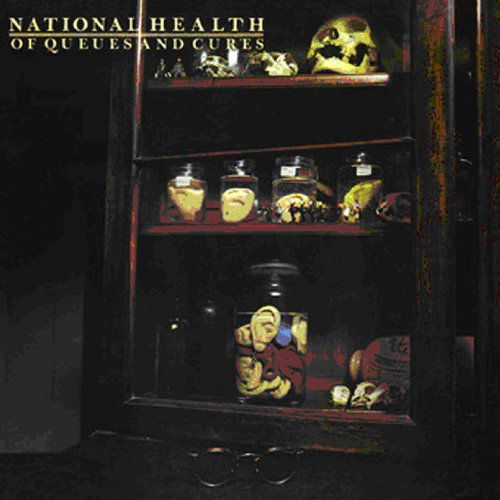 Cover for National Health · Of Queues and Cures (CD) [Remastered edition] (2009)