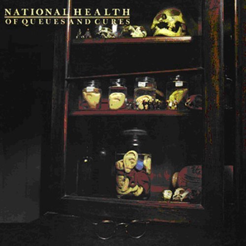 Cover for National Health · Of Queues And Cures (CD) [Remastered edition] (2009)