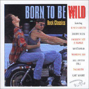 Various Artists · Born to Be Wild (CD) (1997)