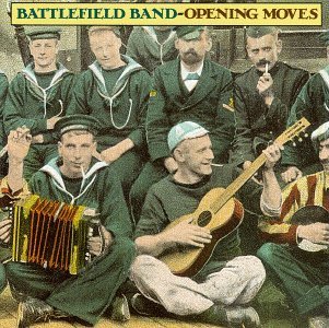 Opening Moves - Battlefield Band - Musik - TOPIC - 5016272468023 - 21. september 1993
