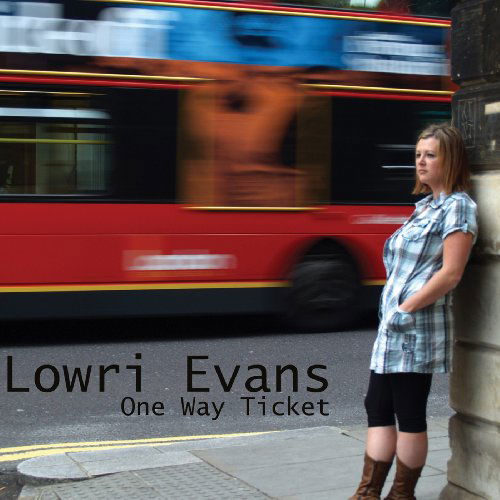 Cover for Lowri Evans · One Way Ticket (CD) (2009)