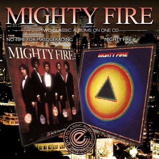 Mighty Fire/No Time For Masquerading - Mighty Fire - Música - EXPANSION RECORDS - 5019421603023 - 17 de fevereiro de 2014