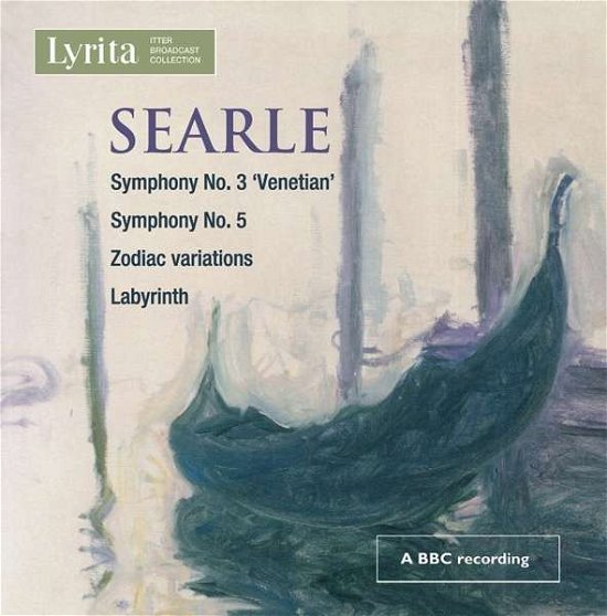 Cover for Searle / Bbc Symphony Orchestra / Halle Orchestra · Searle: Symphony No 3 &quot;Venetian&quot; (CD) (2016)