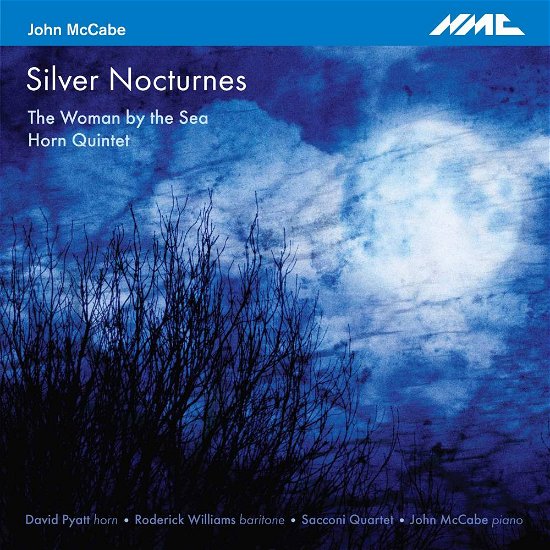 Cover for Sacconi Quartet / Roderick Williams / David Pyatt / John Mccabe · John Mccabe: Silver Nocturnes (CD) (2017)