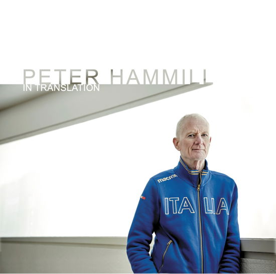 In Translation - Peter Hammill - Musik - FIE - 5024545927023 - 7 maj 2021