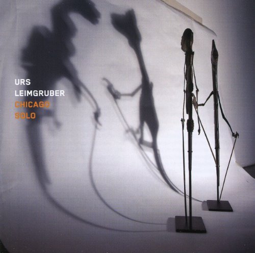 Cover for Urs Leimgruber · Chicago Solo (CD) (2010)