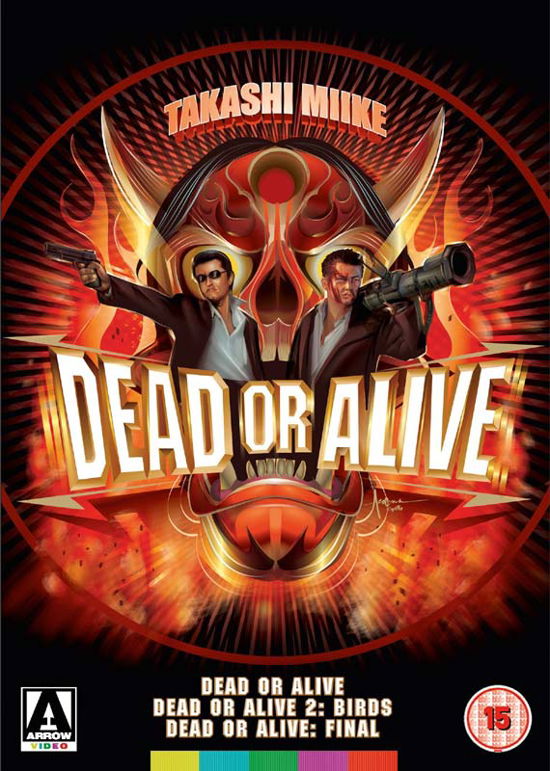 Dead Or Alive Trilogy - Dead Or Alive / Dead Or Alive 2 - Birds / Dead Or Alive - Final - Takashi Miike - Films - Arrow Films - 5027035016023 - 27 maart 2017