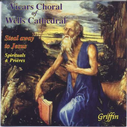 Spirituals & Prieres - Vicars Choral Wells Cathedral - Music - GRIFFIN - 5027822405023 - September 27, 2005