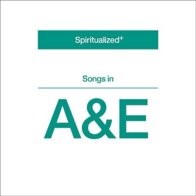 Cover for Spiritualized · Songs in a &amp; E (CD) (2020)