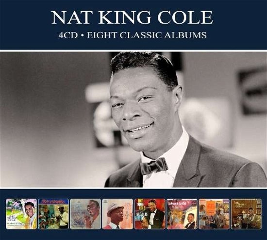 Cover for Nat King Cole · Eight Classic Albums (CD) [Digipak] (2023)