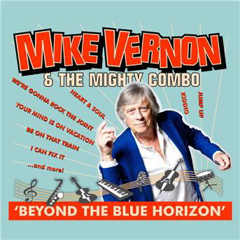 Beyond the Blue Horizon - Vernon,mike & Mighty Combo - Muzyka - Manhaton - 5038787205023 - 26 października 2018